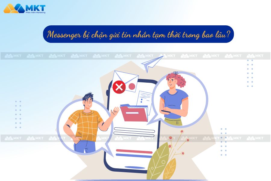 Messenger bị chặn gửi tin nhắn tạm thời trong bao lâu?